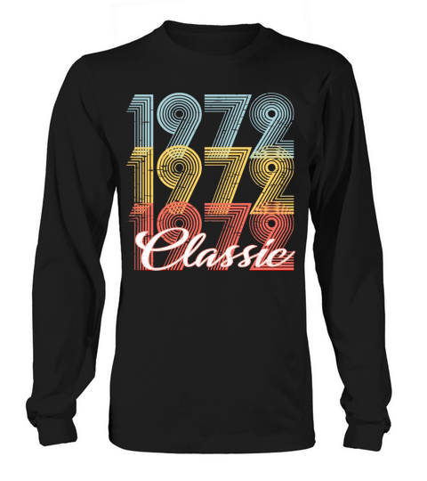 Classic Vintage 49th birthday Shirt Born In 1972 Men's Long Sleeve