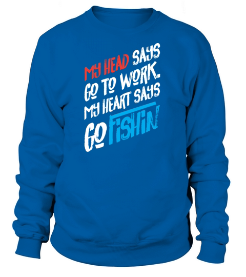 My Heart Says Fishing Loving Geek Picnic Angling Women's Sweatshirt