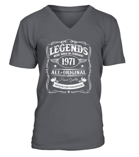 Legends were born in February 1971 All original satisfaction V-Neck T-shirt