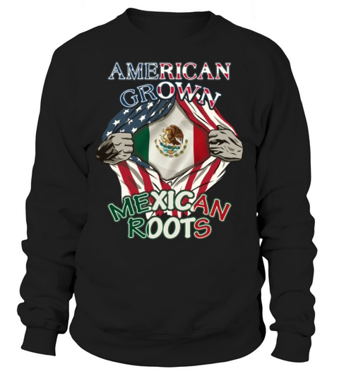 American Grown Mexican Roots Love Mexico USA Flag Men's Sweatshirt