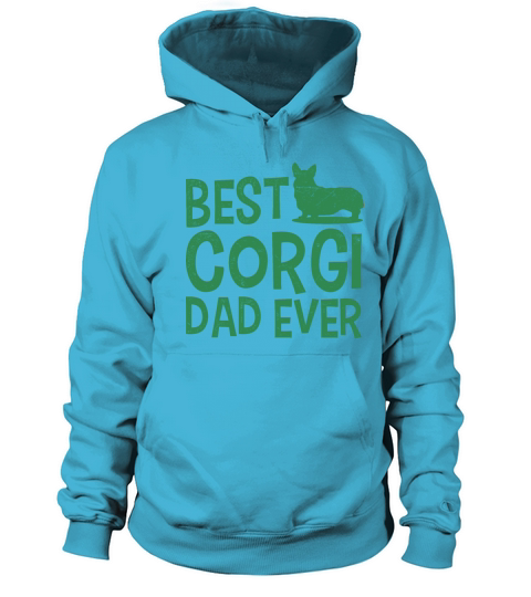 Best Corgi Dad Ever Dog Daddy Welsh Corgi Fathers Women's Hoodie