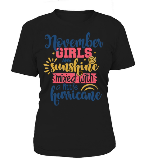 November Birthday Girl Sunshine And Hurricane Women's T-Shirt