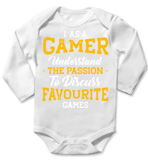 I As a Gamer, Understad the Passion to Discuss Favou Long Sleeve Baby One-Piece