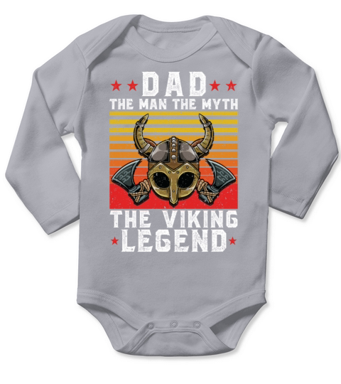 DAD THE MAN THE MYTH THE VIKING LEGEND Long Sleeve Baby One-Piece