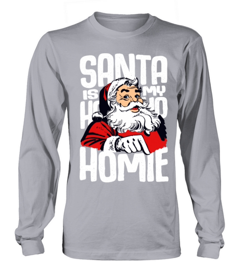 Santa is my homie Women's Long Sleeve