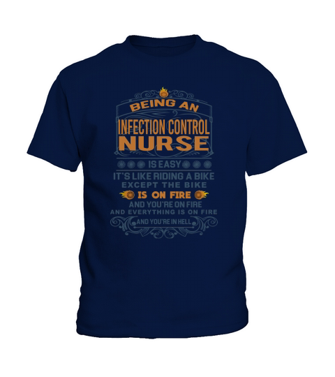Being An INFECTION CONTROL NURSE Is Like Riding A Bike Kids T-Shirt