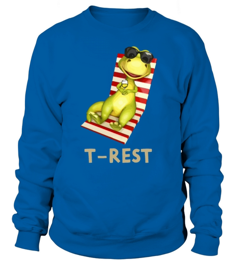 T-Rest T-Rex Cute Relax Holiday Beach Dinosaur Fun Women's Sweatshirt