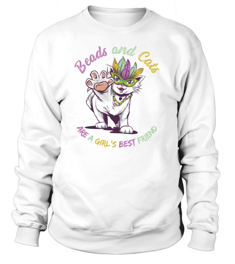mardi gras Beads and Cats are a girls best friend Men's Sweatshirt