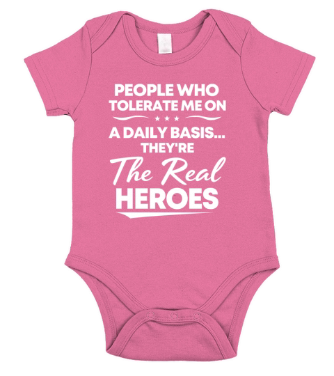People Who Tolerate Me On A Daily Basis - Unisex Long Sleeve Short Sleeve Baby One-Piece