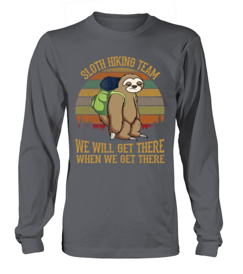 Sloth Hiking Team We Will Get There Funny Vintage Women's Long Sleeve