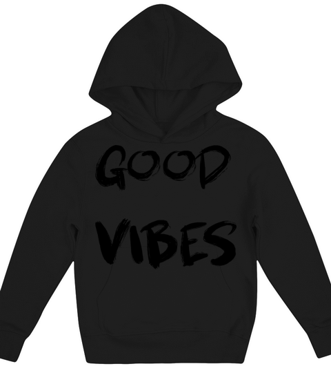 Good Vibes Kids Hoodie