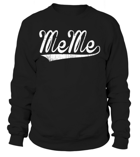 Meme Happy Birthday Grandma Birthday Gifts Grandma MeMe Shirt Women's Sweatshirt