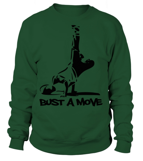 Bust A Move Women's Sweatshirt