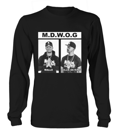 Mdwog Wallo Gillie Da King Long sleeved Unisex