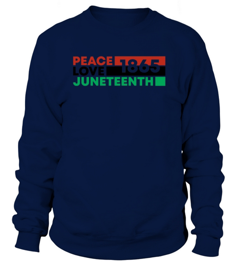 Black Freedon Day Peace Love Juneteenth 1865 Gifts Women's Sweatshirt