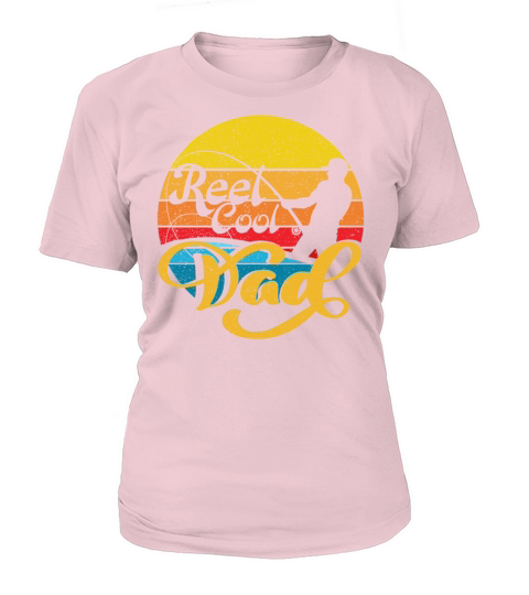 Reel Cool Dad Fathers Day Fishing Gift Women's T-Shirt