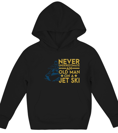 Never Underestimate An Old Man On A Jet Ski Lover Kids Hoodie