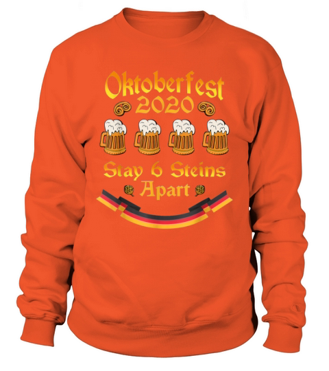 Oktoberfest 2020 Stay 6 Steins Apart a Funny Beer Men's Sweatshirt
