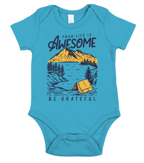 Your life is awesome be grateful Short Sleeve Baby One-Piece