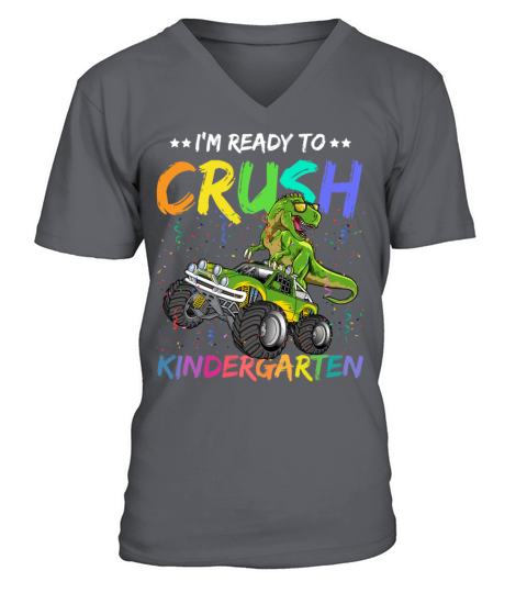 I m Ready To Crush kindergarten dinosur T Rex Men's V-Neck T-shirt