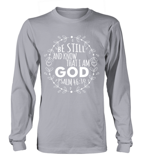 Be Still And Know That I Am God Army Men's Long Sleeve