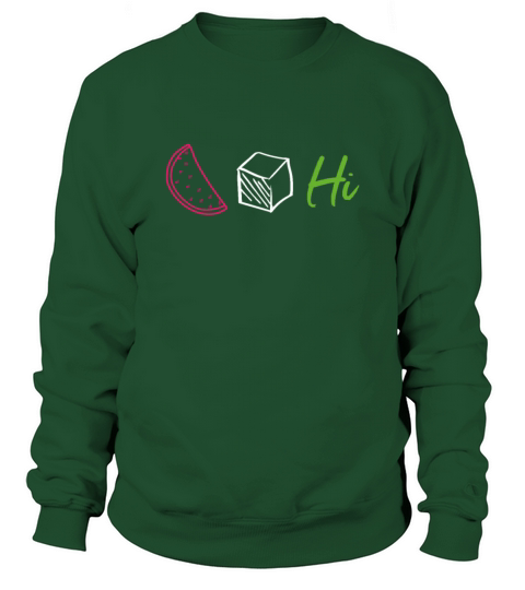Watermelon Sugar Hi Funny Saying Women Women's Sweatshirt