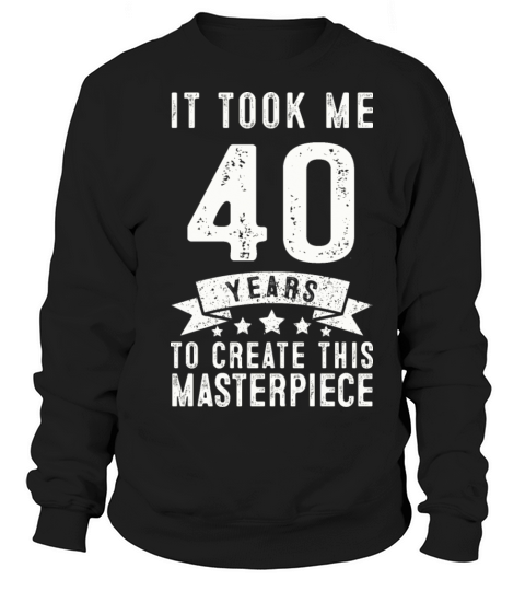 Funny 40 Years Old 1981 T Shirt 40th Birthday Gift Women's Sweatshirt