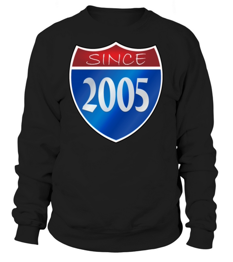 Since 2005 Women's Sweatshirt