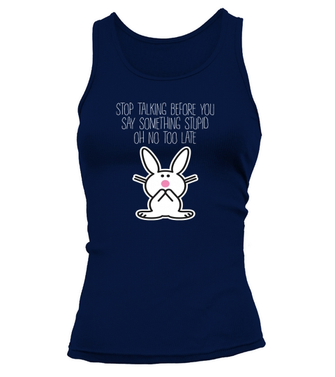Its Happy Bunny Stop Talking Before Tank top Woman