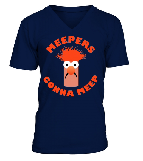 The Muppet Show Meepers gonna meep shirt V-Neck T-shirt