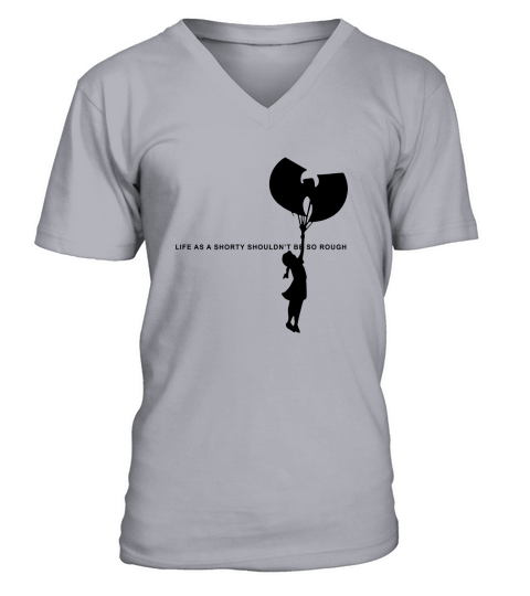 Wu Tang Life As A Shorty Shouldn’t Be So Rough shirt V-Neck T-shirt