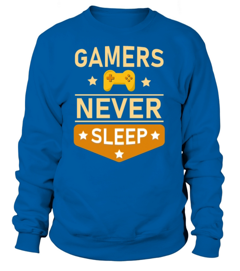 Gamers Never Sleep Women's Sweatshirt