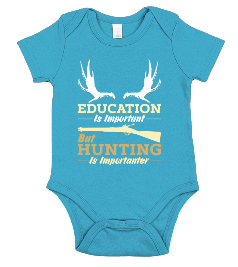 Hunter Hunting Is Importanter funny quote Short Sleeve Baby One-Piece