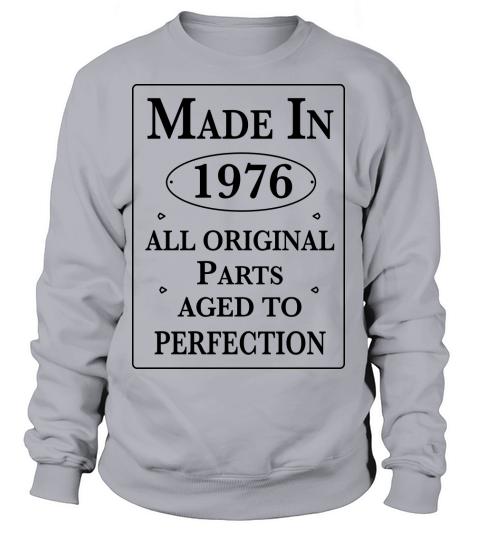 made in 1976 birthday Women's Sweatshirt