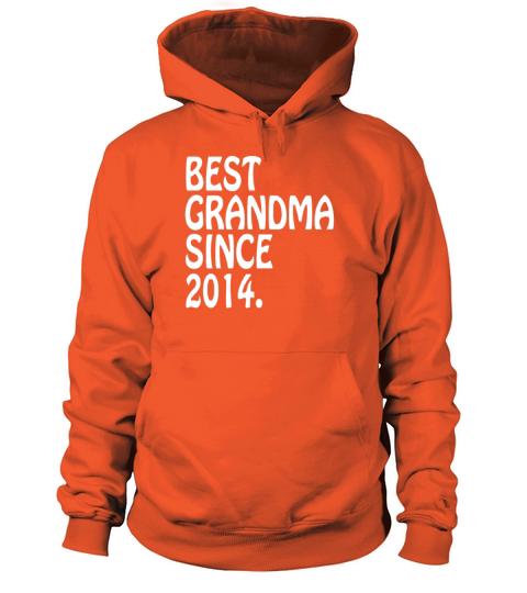 Best Grandma Shirt Since 2014 New Grandma Gift Women's Hoodie