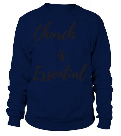 church is essential Women's Sweatshirt