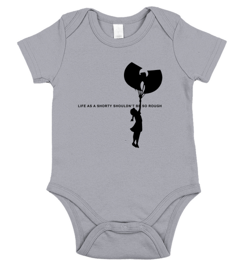 Wu Tang Life As A Shorty Shouldn’t Be So Rough shirt Short Sleeve Baby One-Piece