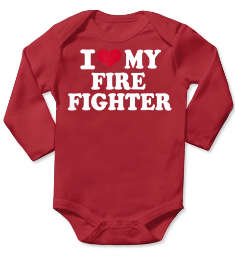 I love my firefighter Long Sleeve Baby One-Piece