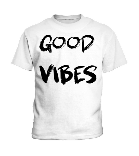 Good Vibes Kids T-Shirt