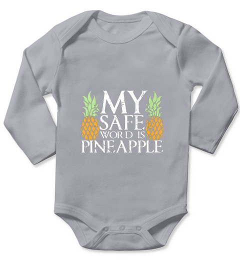 My Safe Word Is Pineapple Long Sleeve Baby One-Piece
