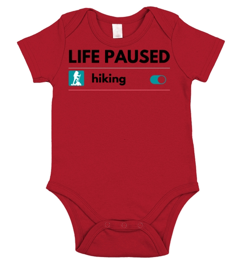 Life paused hiking on motivational camping Short Sleeve Baby One-Piece