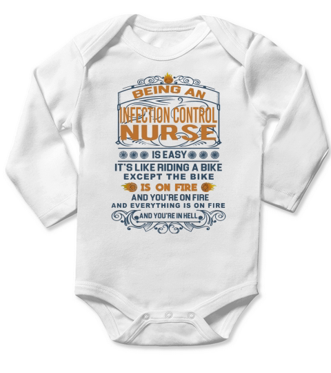 Being An INFECTION CONTROL NURSE Is Like Riding A Bike Long Sleeve Baby One-Piece