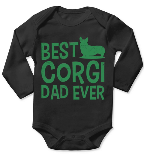 Best Corgi Dad Ever Dog Daddy Welsh Corgi Fathers Long Sleeve Baby One-Piece