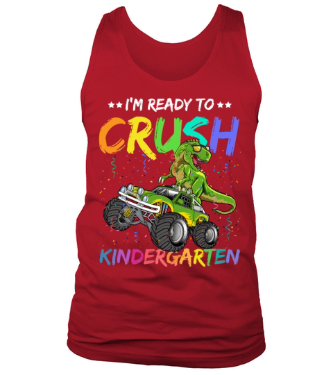 I m Ready To Crush kindergarten dinosur T Rex Men's Tank Top