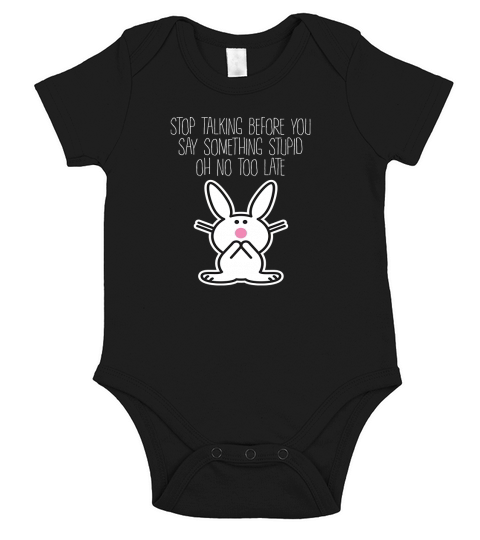 Its Happy Bunny Stop Talking Before Short Sleeve Baby One-Piece