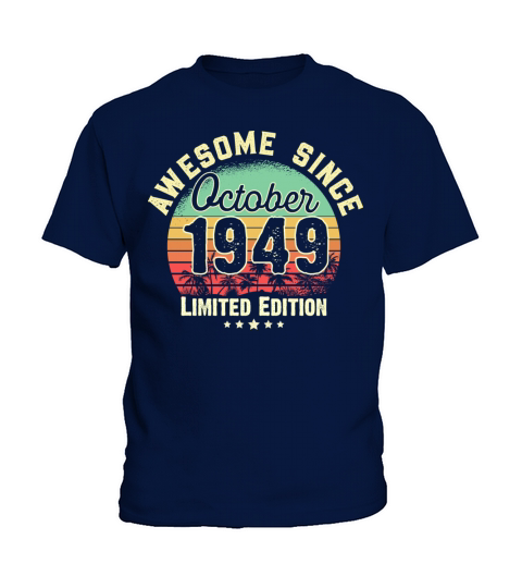 October 1949 72nd Year Old Birthday Gift Retro Kids T-Shirt