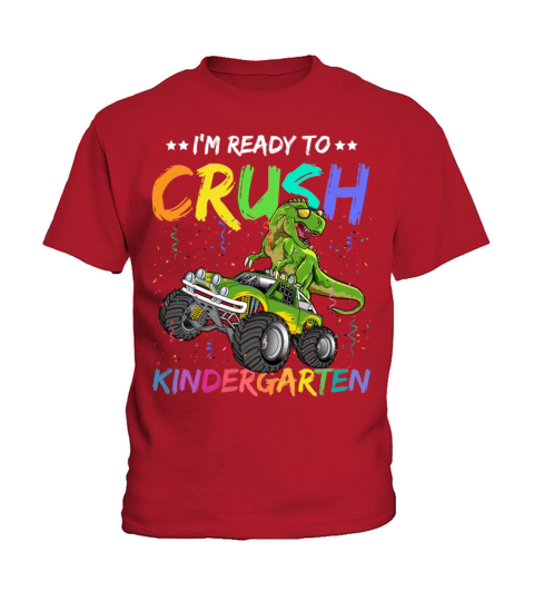 I m Ready To Crush kindergarten dinosur T Rex Kids T-Shirt