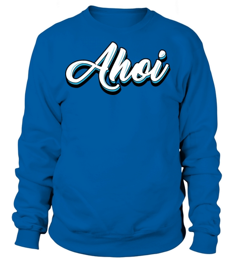 Ahoi Ahoy Sea Call Women's Sweatshirt