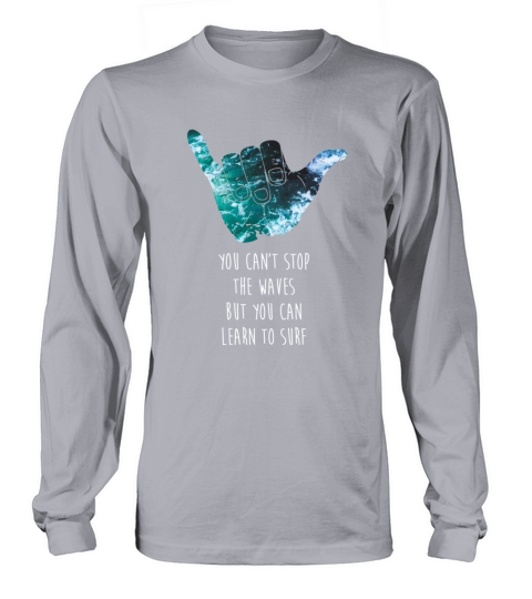 Surfing You cant stop the waves Surf T-shirt Women's Long Sleeve