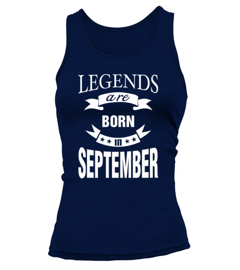 Legends are born in September Women's Tank Top